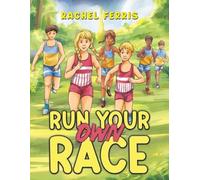 Rachel Ferris Run Your Own Race (Tascabile)