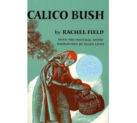 Rachel Field Alan Lewis (Illustrator) Calico Bush (Copertina rigida)