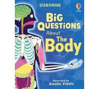 Rachel Firth Ashe de Sousa Big Questions About The Body (Copertina rigida)