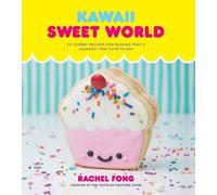 Rachel Fong Kawaii Sweet World (Copertina rigida)