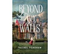 Rachel Fordham Beyond Ivy Walls (Tascabile)