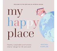 Rachel Fowler My Happy Place (Copertina rigida)