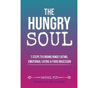 Rachel Foy The Hungry Soul (Tascabile)