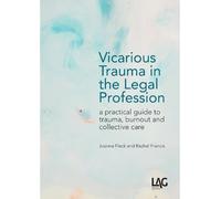 Rachel Francis Joanna Fleck Vicarious Trauma in the Legal Profession (Tascabile)