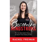 Rachel Freiman Becoming MindStrong (Copertina rigida)