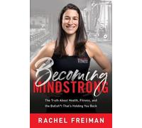 Rachel Freiman Becoming MindStrong (Tascabile)