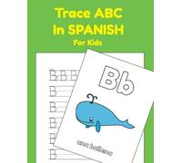 Rachel Furrow Trace ABC In Spanish For Kids (Tascabile)