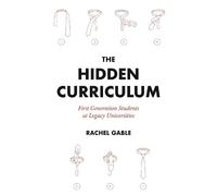 Rachel Gable The Hidden Curriculum (Copertina rigida)