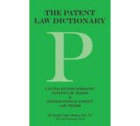Rachel Gader-Shafran Ma Jd The Patent Law Dictionary (Tascabile)