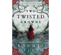 Rachel Gillig Two Twisted Crowns (Tascabile) Shepherd King