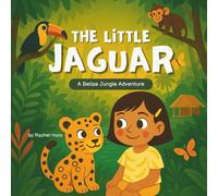 Rachel Goble Hara The Little Jaguar (Copertina rigida)