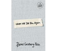 Rachel Goldberg-Polin When We See You Again (Tascabile)
