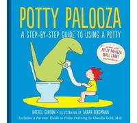 Rachel Gordon Claudia M. Gold Potty Palooza (Libro di cartone)