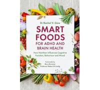 Rachel Gow Smart Foods for ADHD and Brain Health (Tascabile)