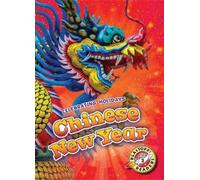 Rachel Grack Chinese New Year (Copertina rigida) Celebrating Holidays