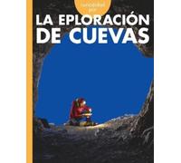 Rachel Grack Curiosidad Por La Exploración de Cuevas (Tascabile)