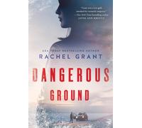 Rachel Grant Dangerous Ground (Tascabile) Fiona Carver