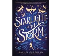 Rachel Greenlaw Starlight and Storm (Tascabile)