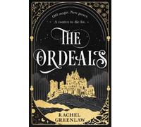 Rachel Greenlaw The Ordeals (Copertina rigida) Killmarth Trials