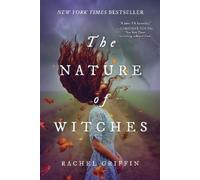 Rachel Griffin The Nature of Witches (Tascabile)
