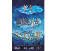 Rachel Grifin Bruja Salvaje, La (Tascabile)