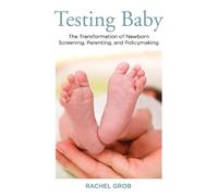 Rachel Grob Testing Baby (Copertina rigida)