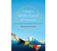 Rachel H. Pang Singer of the Land of Snows (Tascabile)