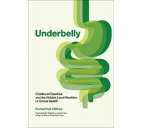 Rachel Hall-Clifford Arthur Kleinman Underbelly (Tascabile)
