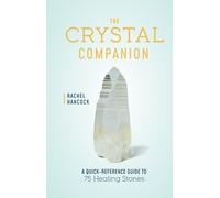 Rachel Hancock The Crystal Companion (Copertina rigida)