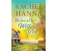 Rachel Hanna Beneath The Willow Tree (Tascabile) South Carolina Sunsets