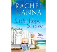 Rachel Hanna Faith, Hope & Love (Tascabile) January Cove