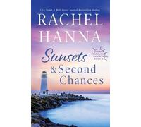 Rachel Hanna Sunsets & Second Chances (Tascabile)