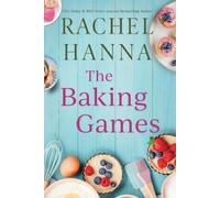 Rachel Hanna The Baking Games (Tascabile)