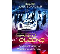 Rachel Harris-Gardiner Speed Queens (Copertina rigida) Trailblazing Women