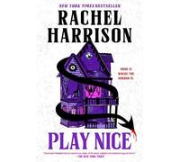 Rachel Harrison Play Nice (Copertina rigida)