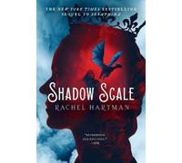 Rachel Hartman Shadow Scale (Tascabile) Seraphina Series