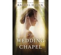 Rachel Hauck The Wedding Chapel (Tascabile)