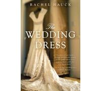 Rachel Hauck The Wedding Dress (Tascabile)
