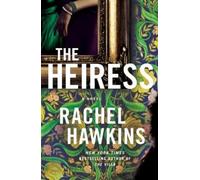 Rachel Hawkins The Heiress (Tascabile)