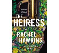 Rachel Hawkins The Heiress (Tascabile)