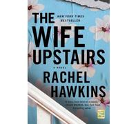 Rachel Hawkins The Wife Upstairs (Tascabile)