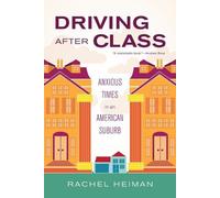 Rachel Heiman Driving after Class (Tascabile)