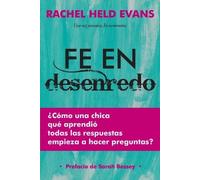 Rachel Held Evans Fe en Desenredo (Tascabile)