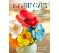 Rachel Henderson Jayne Emerson Boho Felt Crafts (Tascabile)