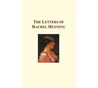 Rachel Henning The Letters of Rachel Henning (Copertina rigida)