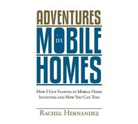 Rachel Hernandez Adventures in Mobile Homes (Tascabile)