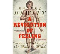 Rachel Hewitt A Revolution of Feeling (Tascabile)