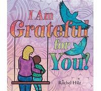 Rachel Hilz I Am Grateful for YOU (Copertina rigida)