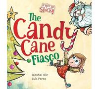 Rachel Hilz The Candy Cane Fiasco (Copertina rigida) Wee Bit Sticky