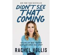 Rachel Hollis Didn't See That Coming (Copertina rigida)